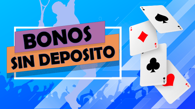 Bonos sin deposito